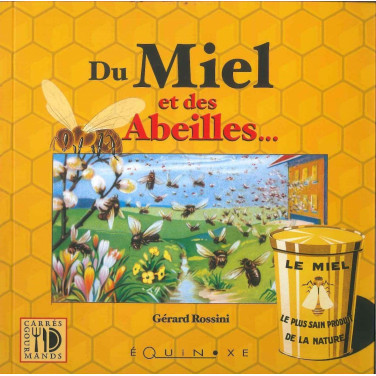 LIVRE - DU MIEL ET DES ABEILLES (ROSSINI)
