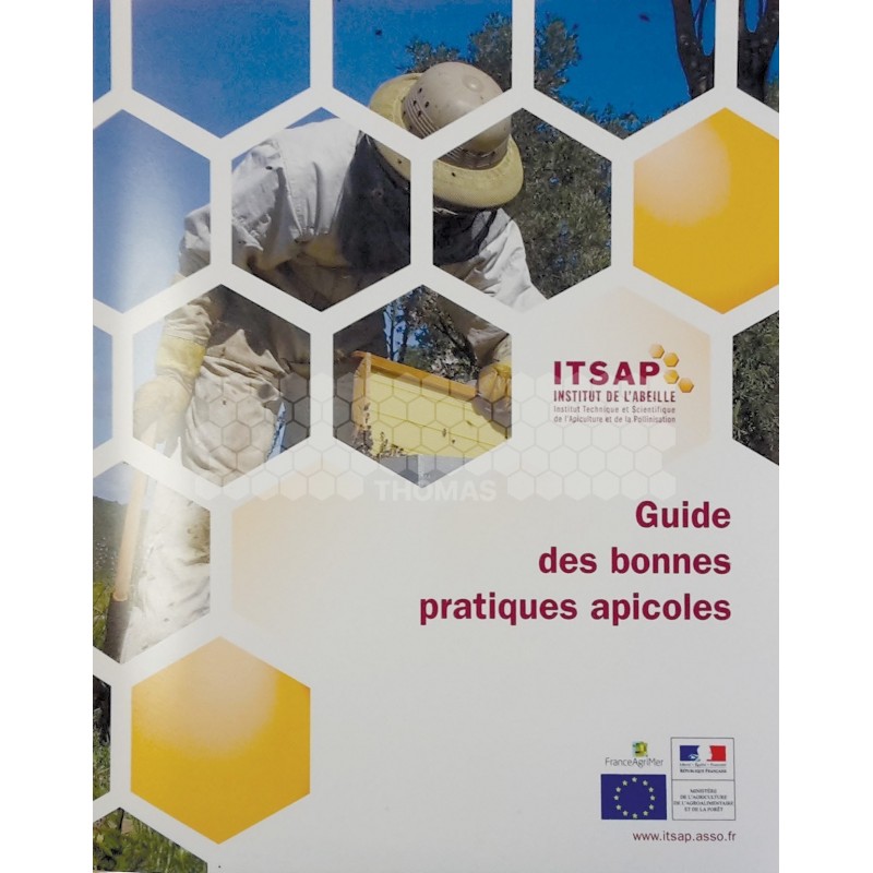 LIVRE - GUIDE DES BONNES PRATIQUES APICOLES 2eme EDIT - ITSAP