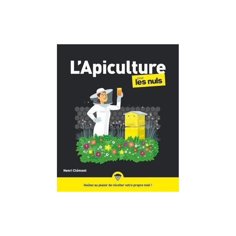 LIVRE - L'APICULTURE POUR LES NULS (Henri Clement)