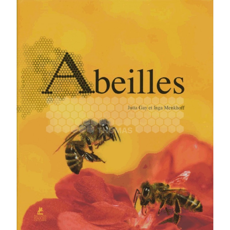 LIVRE - ABEILLES (Livre reference de Gay - Menkhoff)