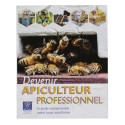 LIVRE - GUIDE ADA - DEVENIR APICULTEUR PROFESSIONNEL