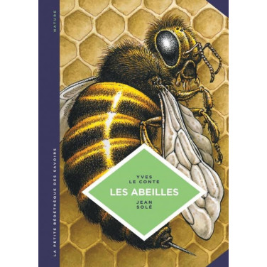 LIVRE - LA PETITE BDTHEQUE SAVOIRS : LES ABEILLES