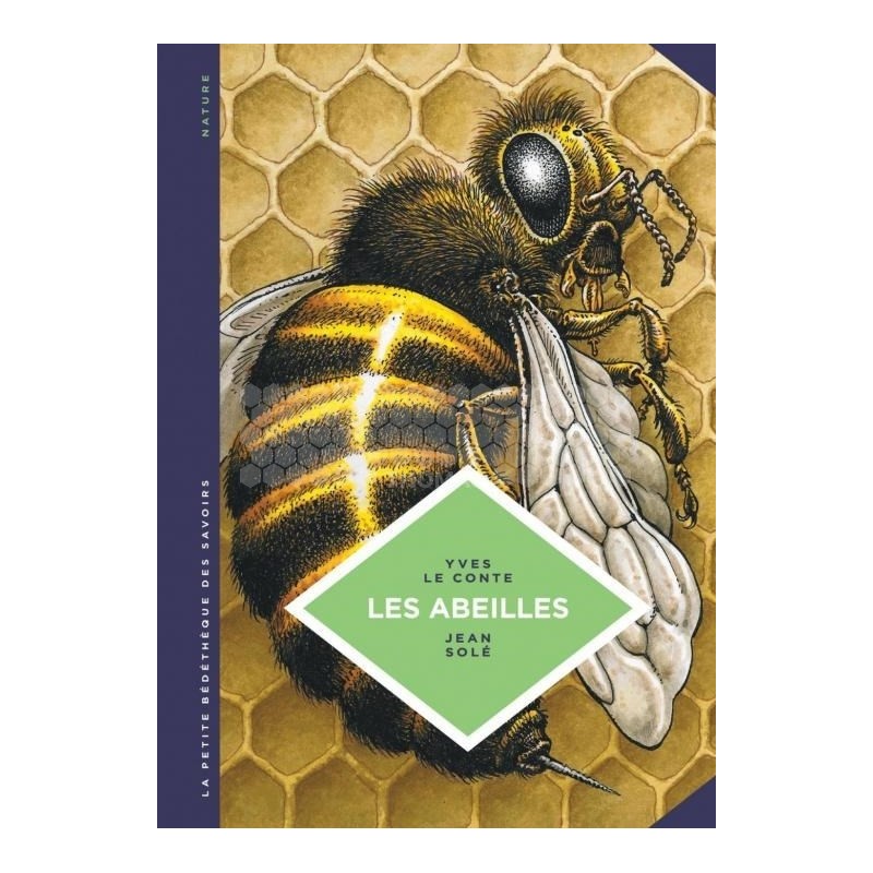 LIVRE - LA PETITE BDTHEQUE SAVOIRS : LES ABEILLES