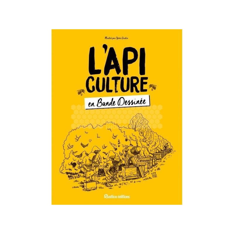 LIVRE - L'APICULTURE EN BD