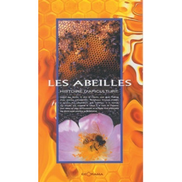 LIVRE - LES ABEILLES HISTOIRE D'APICULTURE (GEORATIA)