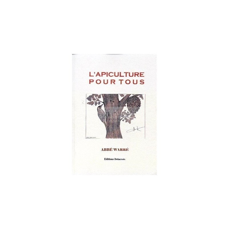 LIVRE - L'APICULTURE POUR TOUS (ABBE WARR)