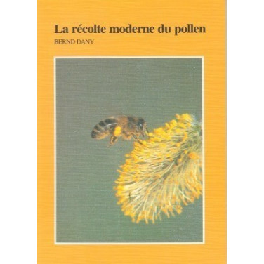 LIVRE - LA RECOLTE MODERNE DU POLLEN (BERND)