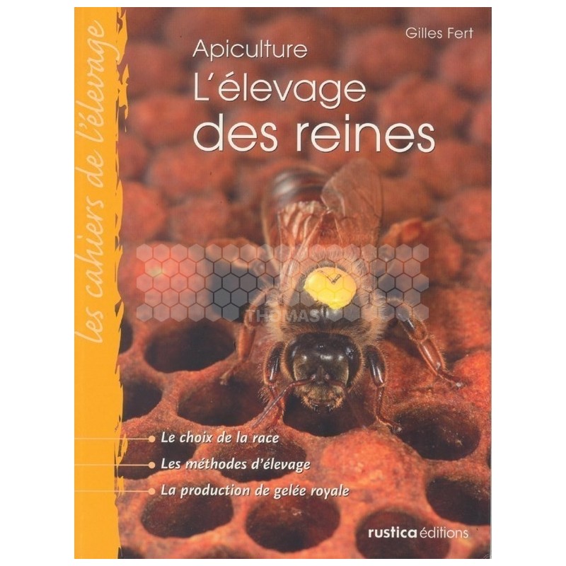 LIVRE - L'ELEVAGE DES REINES (FERT)