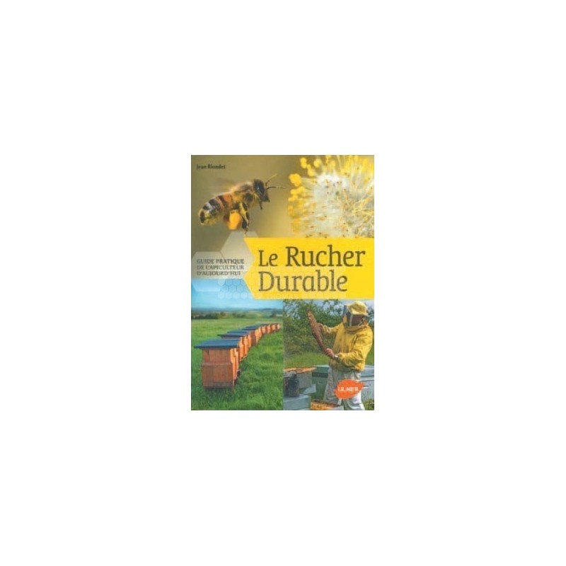 LIVRE - LE RUCHER DURABLE (RIONDET)