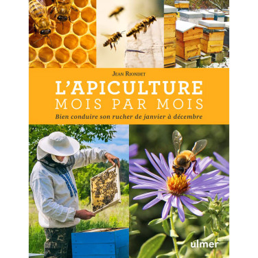 LIVRE - L'APICULTURE MOIS PAR MOIS (RIONDET) - version 2018