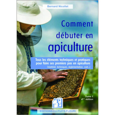 LIVRE - COMMENT DEBUTER EN APICULTURE (Nicollet)