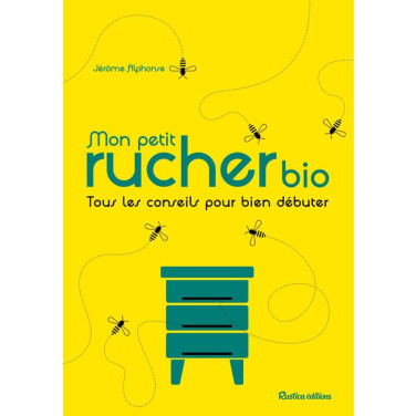 LIVRE - MON PETIT RUCHER BIO