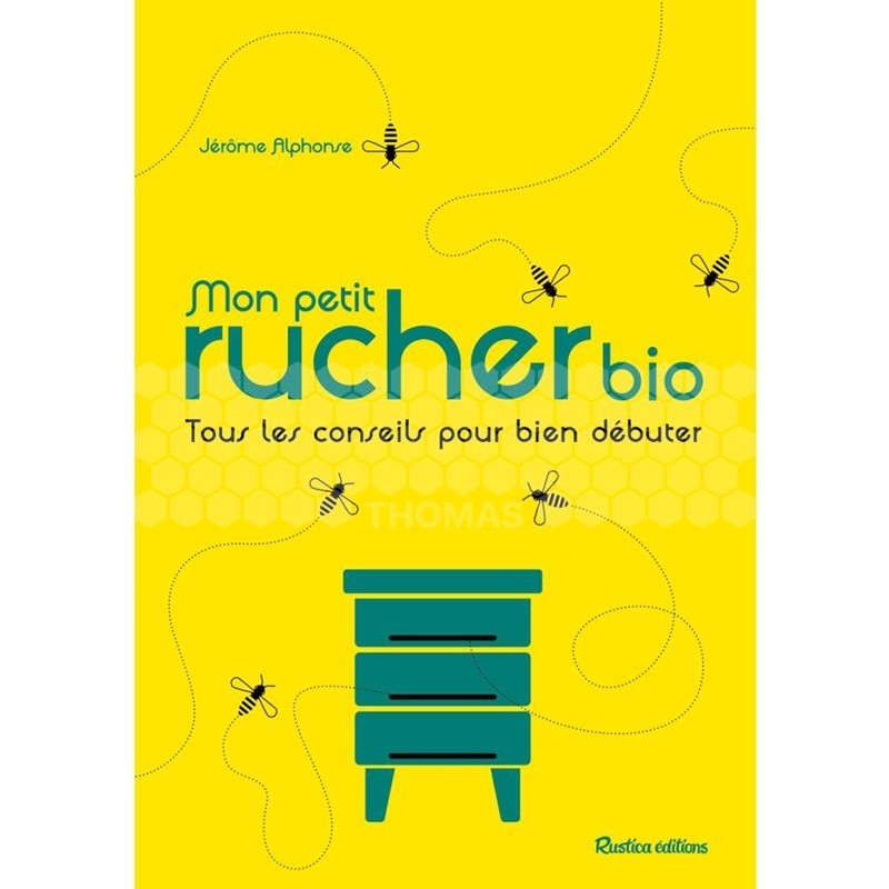 LIVRE - MON PETIT RUCHER BIO