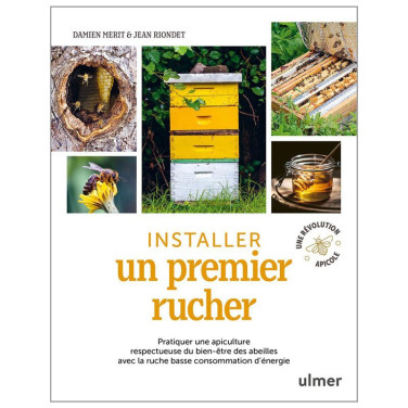 Livre - Installer premier rucher - Jean RIONDET & Damien MERIT