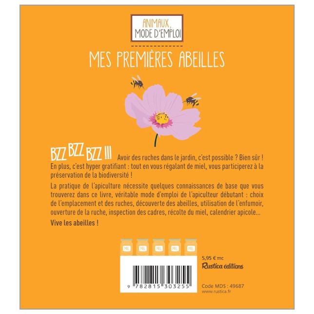 LIVRE - MES PREMIERES ABEILLES - MODE D'EMPLOI