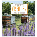 LIVRE - MES PREMIERES ABEILLES - MODE D'EMPLOI